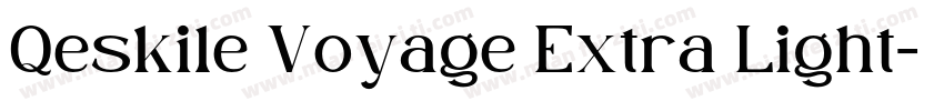 Qeskile Voyage Extra Light字体转换